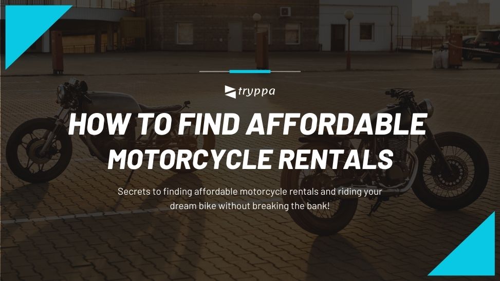 How to Find Affordable Motorcycle Rentals