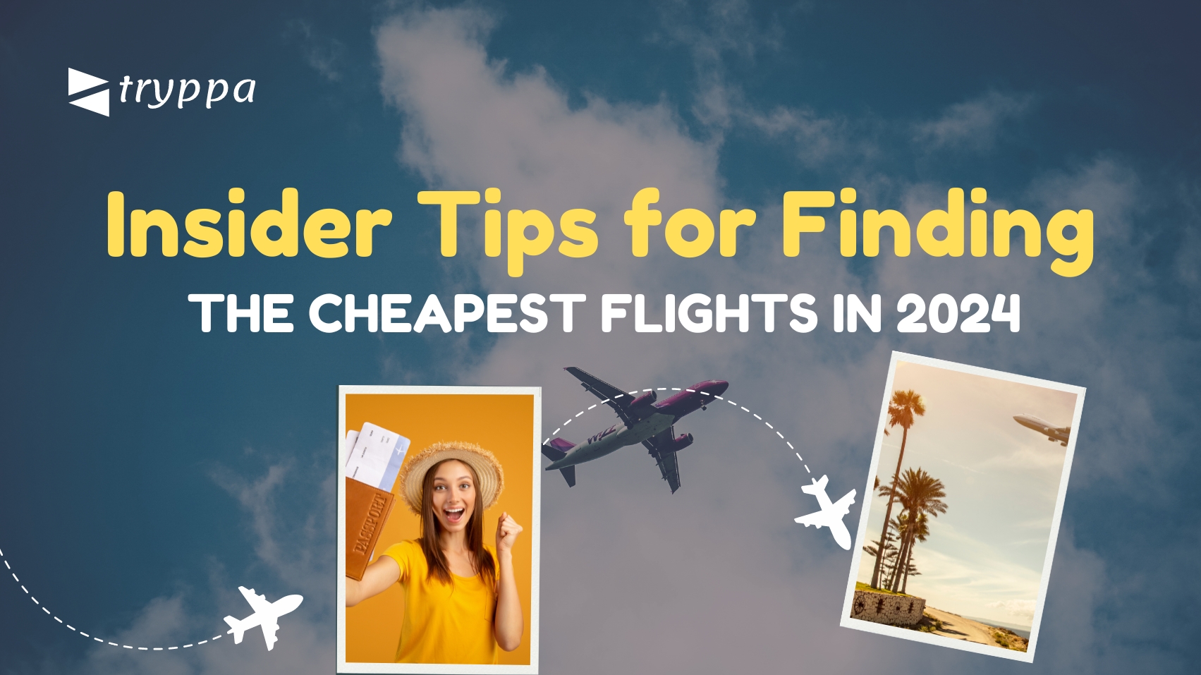 Insider Tips for Finding the Cheapest Flights in 2024