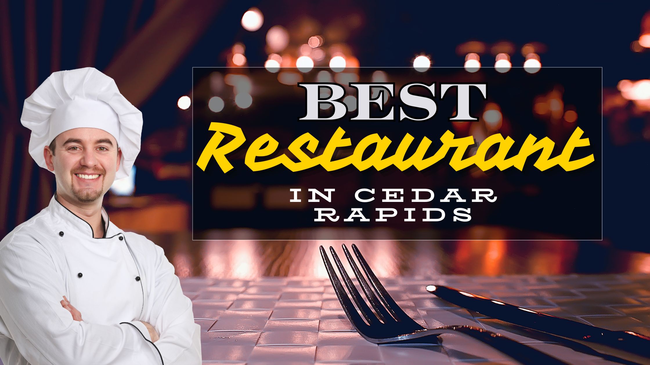 Best Restaurants in Cedar Rapids | A Culinary Adventure from an Insider’s Perspective